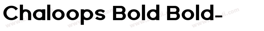 Chaloops Bold Bold字体转换